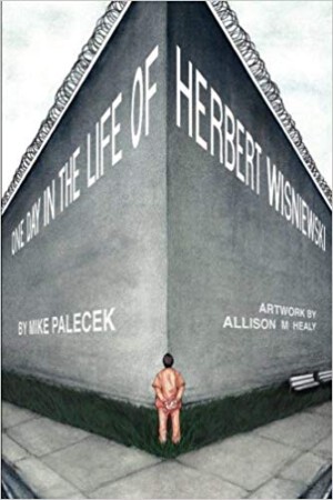 One Day in the Life of Herbert Wisniewski
