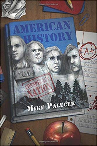 American History 101: Conspiracy Nation